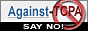 Against TCPA: Dont let them take away your rights!